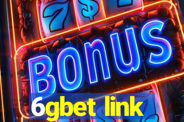 6gbet link